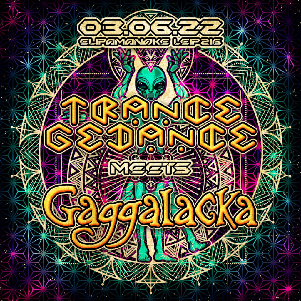 Trance Gedance meets Gaggalacka